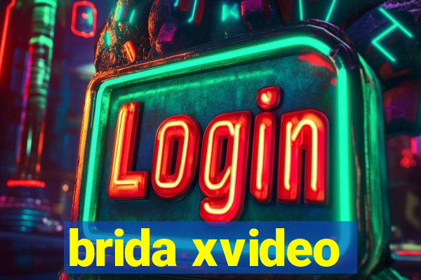 brida xvideo